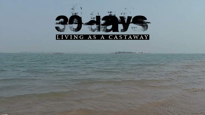 30 Days Living as a Castaway
